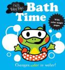 First Baby Days: Bath Time By Editors of Silver Dolphin Books Cover Image