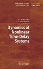 Dynamics of Nonlinear Time-Delay Systems By Muthusamy Lakshmanan, Dharmapuri Vijayan Senthilkumar Cover Image