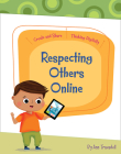 Respecting Others Online By Ann Truesdell, Rachael McLean (Illustrator) Cover Image