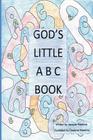 God's Little ABC Book: God's message to children By Dealyne Dawn Hawkins (Illustrator), Jacquie Lynne Hawkins Cover Image