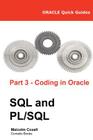 Oracle Quick Guides Part 3 - Coding in Oracle SQL and PL/SQL Cover Image