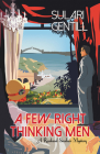 A Few Right Thinking Men (Rowland Sinclair WWII Mysteries) Cover Image