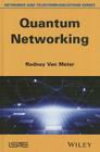 Quantum Networking By Rodney Van Meter Cover Image