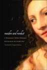 Maiden and Modest: A Renaissance Pastoral Romance (Adamastor Series #8) By Bernardim Ribeiro, Gregory Rabassa (Translated by), Earl E. Fitz (Other primary creator) Cover Image