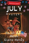 The 4th of July Heist Blackthorn Stables July Mystery - Dyslexia Friendly By Elaine Heney Cover Image