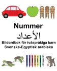 Svenska-Egyptisk arabiska Nummer/الأعداد Bildordbok för tvåspråkiga barn Cover Image