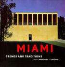 Miami: Trends and Traditions By Roberto Schezen (Photographs by), Beth Dunlop Cover Image