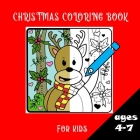 Christmas coloring book for kids ages 4-7 Cover Image