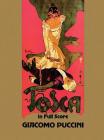 Tosca in Full Score By Giacomo Puccini Cover Image