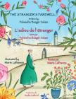The Stranger's Farewell -- L'adieu de l'étranger: English-French Edition By Palwasha Bazger Salam, Marie Lafrance (Illustrator) Cover Image