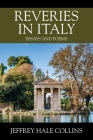 Reveries in Italy: Essays and Poems Cover Image