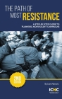The Path of Most Resistance: A Step-by-Step Guide to Planning Nonviolent Campaigns, 2nd Edition By Ivan Marovic Cover Image