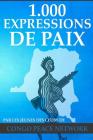 1.000 Expressions de Paix By Clubs Des Jeunes de Congo Peace Network Cover Image