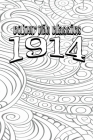 John French's 1914 [Premium Deluxe Exclusive Edition - Enhance a Beloved Classic Book and Create a Work of Art!] Cover Image