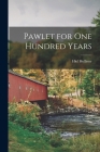 Pawlet for One Hundred Years Cover Image