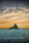 Sailing into Salvation By Ronald Barratt Cover Image