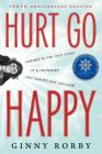 Hurt Go Happy: A novel inspired by the true story of a chimpanzee who learned sign language By Ginny Rorby Cover Image