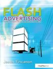 Flash Advertising: Flash Platform Development of Microsites, Advergames and Branded Applications Cover Image