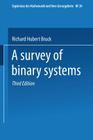 A Survey of Binary Systems (Ergebnisse Der Mathematik Und Ihrer Grenzgebiete. 1. Folge #20) Cover Image