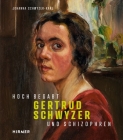 Gertrud Schwyzer: Hoch Begabt Und Schizophren By Johanna Schwyzer-Karl (Editor) Cover Image