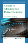 A Guide to Administering Distance Learning By Lauren Cifuentes (Volume Editor) Cover Image