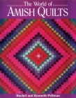 World of Amish Quilts By Rachel T. Pellman Cover Image