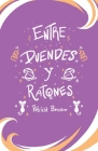 Entre Duendes Y Ratones By Patricia Bossano, M. Virginia Cinquegrani (Editor), Cenki Studios (Illustrator) Cover Image