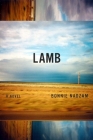 Lamb: A Novel By Bonnie Nadzam Cover Image