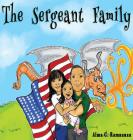 The Sergeant Family By Alma C. Ramnanan Cover Image