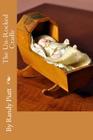 The Un-rocked Cradle By Randy Lee Piatt Cover Image