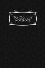 To Do List Notebook: Daily Task For Kids, To Do List Booklet, Task List Notebook, To Do Notes, Agenda Notepad For Men, Women, Students & Ki By Rogue Plus Publishing Cover Image
