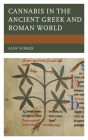 Cannabis in the Ancient Greek and Roman World Cover Image
