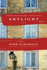 Skylight By José Saramago, Margaret Jull Costa Cover Image