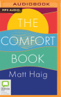 The Comfort Book By Matt Haig, Matt Haig (Read by) Cover Image