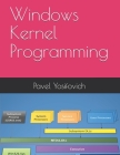 Windows Kernel Programming By Pavel Yosifovich Cover Image