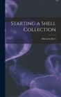 Starting a Shell Collection By Miriam Gilbert Cover Image