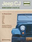 Jeep CJ Rebuilder's Manual: 1946 to 1971 By Moses Ludel Cover Image