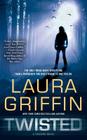 Twisted (Tracers #5) By Laura Griffin Cover Image