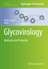 Glycovirology: Methods and Protocols (Methods in Molecular Biology #2556) Cover Image