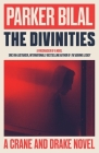 The Divinities: A Crane and Drake Novel By Parker Bilal Cover Image