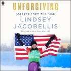 Unforgiving: Lessons from the Fall Cover Image