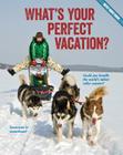 What's Your Perfect Vacation? (Best Quiz Ever) Cover Image
