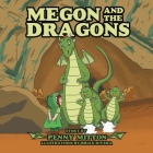 Megon and the Dragons By Penny Mitton Cover Image