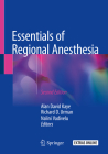 Essentials of Regional Anesthesia By Alan David Kaye (Editor), Richard D. Urman (Editor), Nalini Vadivelu (Editor) Cover Image