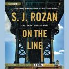 On the Line Lib/E (Bill Smith/Lydia Chin Novel) By S. J. Rozan, William Dufris (Read by) Cover Image