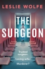 The Surgeon By Leslie Wolfe Cover Image