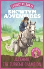 Jackamo, The Supreme Champion (Showtym Adventures #7) By Kelly Wilson Cover Image