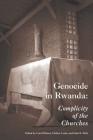 Genocide in Rwanda: Complicity of the Churches (Paragon House Books on Genocide and the Holocaust) Cover Image