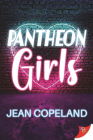 Pantheon Girls By Jean Copeland Cover Image