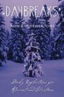 Daybreaks: Daily Reflections for Advent and Christmas By Ron Rolheiser Cover Image